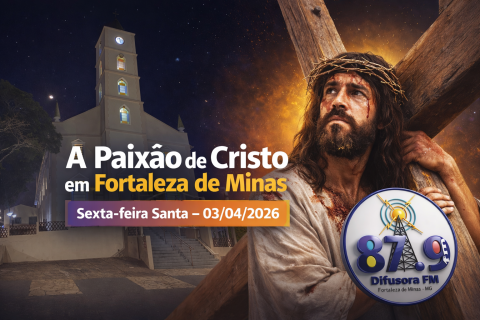 Espetáculo “A Paixão de Cristo” será apresentado em Fortaleza de Minas na Sexta-feira Santa